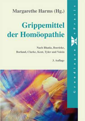 Grippemittel der Homöopathie de Margarethe Harms