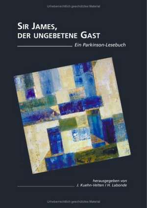 Sir James, der ungebetene Gast de J. Kuehn-Velten