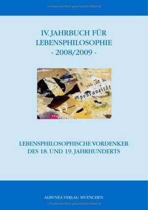 IV. Jahrbuch für Lebensphilosophie 2008/2009 de Robert Josef Kozljanic