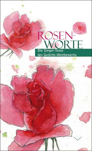 Rosen-Worte de Wolfhard Klein