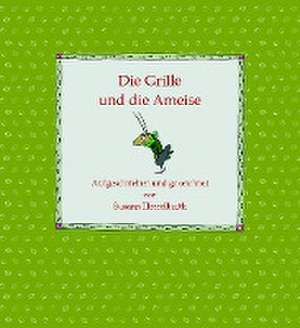 Die Grille und die Ameise de Susann Hesselbarth