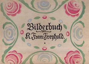 Bilderbücher Band 1: Tiere de Konrad F. von Freyhold