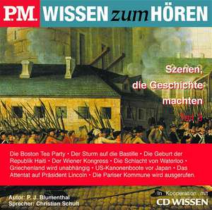 P.M. WISSEN zum HÖREN. Szenen, die Geschichte machten 3. CD de Christian Schult