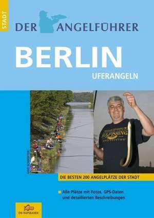 Der Angelführer Berlin de Udo Schroeter