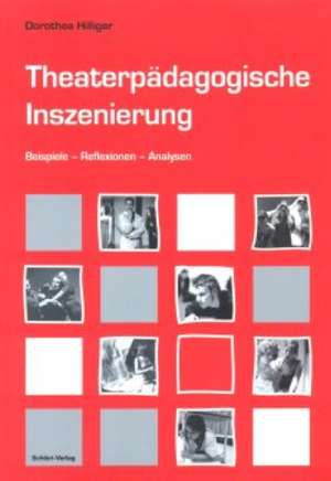 Theaterpädagogische Inszenierung de Dorothea Hilliger