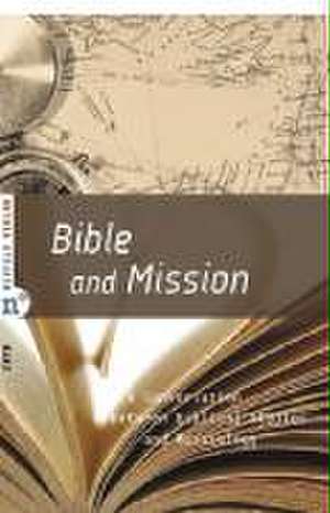 Bible and Mission de Rollin G. Grams