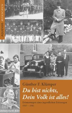 Du bist nichts, Dein Volk ist alles! de Günther F. Klümper