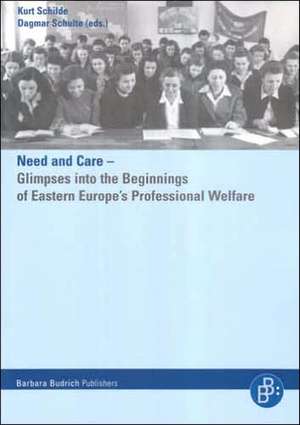 Need and Care - Glimpses Into the Beginnings of Eastern Europe's Professional Welfare: The Institutionalisation of Gender Mainstreaming in the European Commission de Kurt Schilde