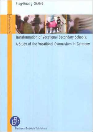 Transformation of Vocational Secondary Schools de Ping-Huang Chang