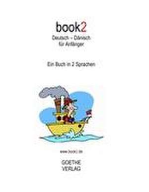 book2 Deutsch - Dänisch für Anfänger de Johannes Schumann