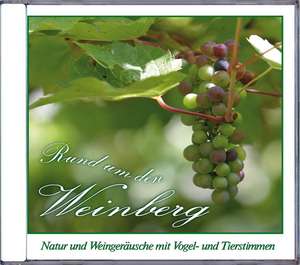 Rund um den Weinberg de Karl-Heinz Dingler