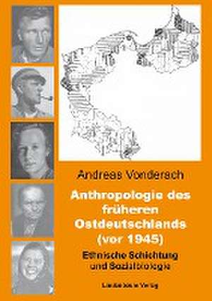 Anthropologie des früheren Ostdeutschlands (vor 1945) de Andreas Vonderach