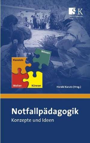 Notfallpädagogik de Harald Karutz