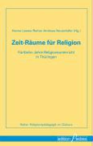 Zeit-Räume für Religion de Hanne Leewe