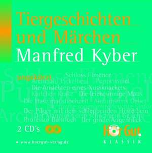 Tiergeschichten und Märchen. 2 CDs de Manfred Kyber