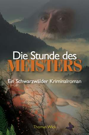 Die Stunde des Meisters de Thomas Wick