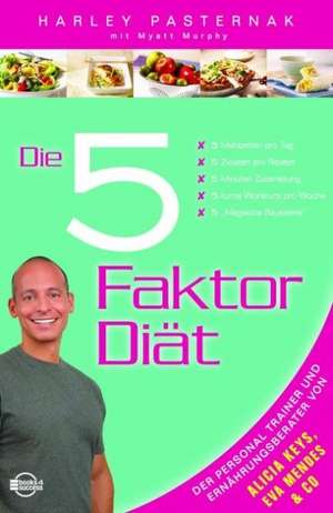 Die 5-Faktor-Diät de Harley Pasternak