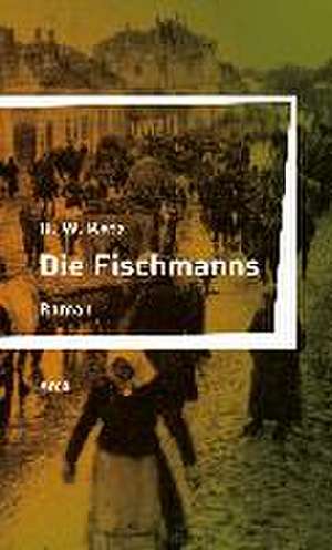 Die Fischmanns de Henry William Katz