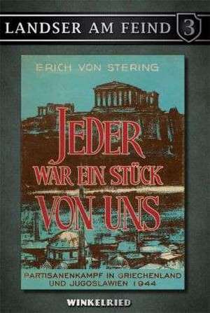 Jeder war ein Stück von uns de Erich von Stering