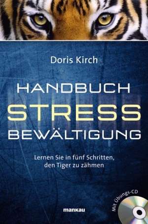 Handbuch Stressbewältigung de Doris Kirch