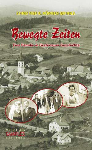 Bewegte Zeiten de Christine B. Körner-Brinka