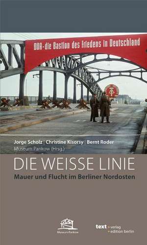 Die weisse Linie de Jorge Scholz