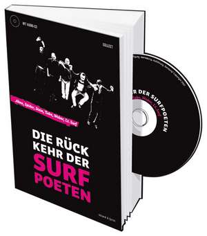 Die Rückkehr der Surfpoeten. Buch + CD de Ahne