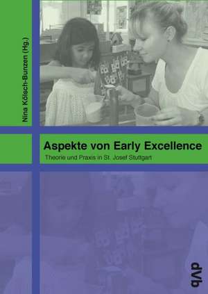 Aspekte von Early Excellence de Nina Kölsch-Bunzen