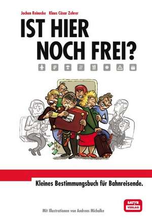 Ist hier noch frei? de Jochen Reinecke