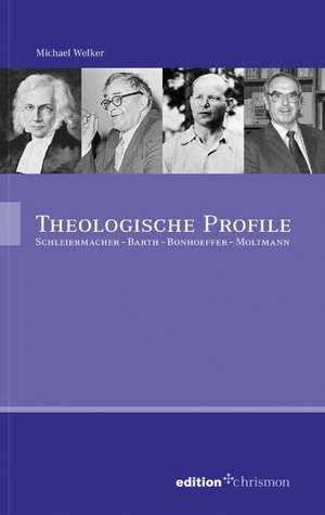 Theologische Profile de Michael Welker