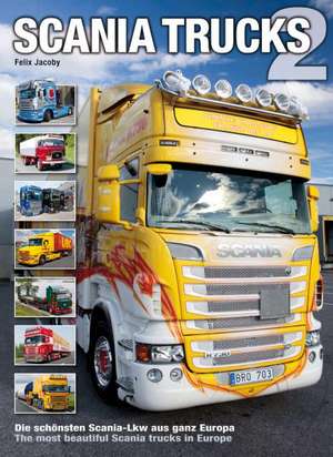 Scania Trucks 2 de Felix Jacoby