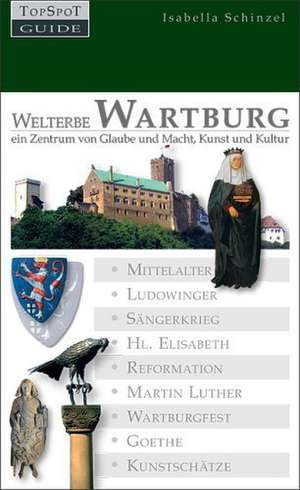 Welterbe Wartburg de Isabella Schinzel