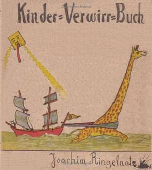 Kinder-Verwirr-Buch de Joachim Ringelnatz