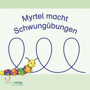 "Myrtel macht Schwungübungen" CD