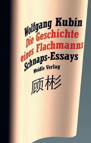 Die Geschichte eines Flachmanns de Wolfgang Kubin