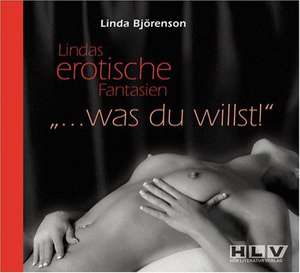 "..was du willst!" de Linda Björenson