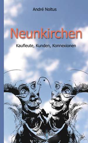 Neunkirchen de André Noltus