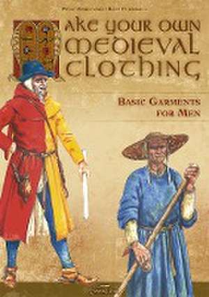 Make your own medieval clothing - Basic garments for Men de Wolf Zerkowski