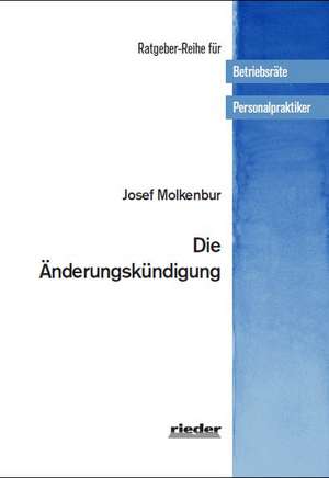 Die Änderungskündigung de Josef Molkenbur