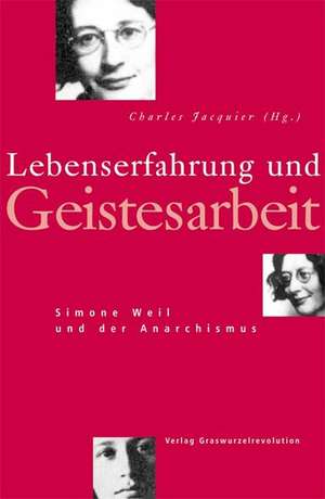 Lebenserfahrung und Geistesarbeit de Charles Jacquier