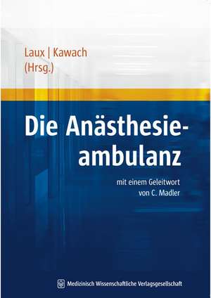 Die Anästhesie-Ambulanz de Tino Laux