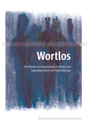 Wortlos de Jeannette Ahrens