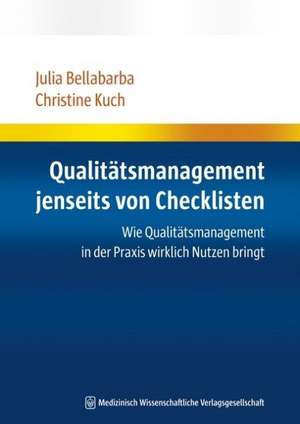 Qualitätsmanagement jenseits von Checklisten de Julia Bellabarba