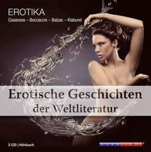 Erotika 03. Erotische Geschichten der Weltliteratur de Antje Glanz