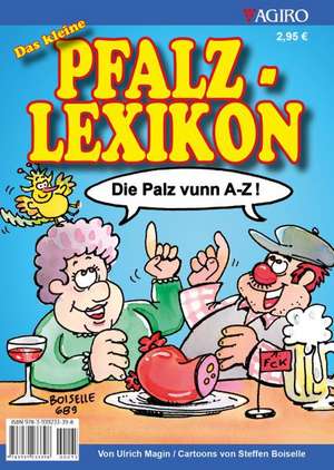 Das kleine Pfalzlexikon de Ulrich Magin