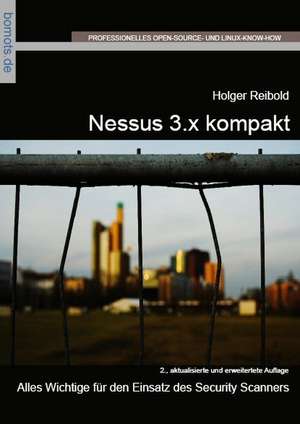 Nessus 3.x kompakt de Holger Reibold