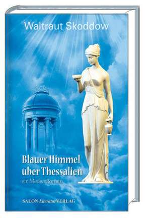 Blauer Himmel über Thessalien de Waltraut Skoddow