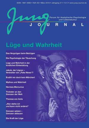 Jung Journal Heft 39: Lüge und Wahrheit de Anette Müller