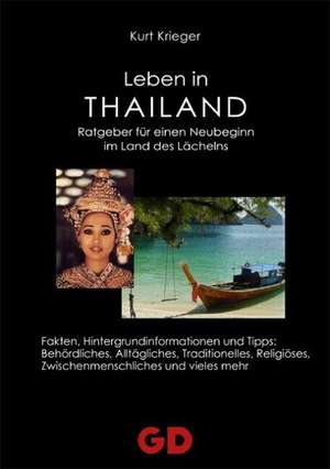 Leben in Thailand de Kurt Krieger