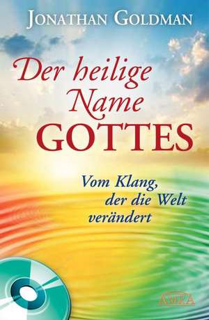 Der heilige Name Gottes de Jonathan Goldman